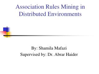 Association Rules Mining in Distributed Environments