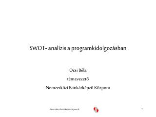 SWOT- analízis a programkidolgozásban