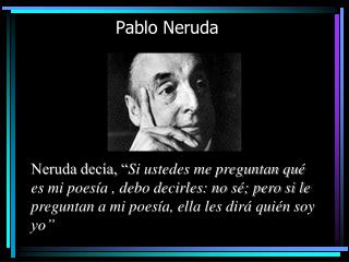 Pablo Neruda