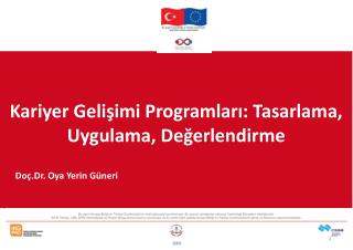 Kariyer Gelişimi Programları : Tasarlama , Uygulama , Değerlendirme