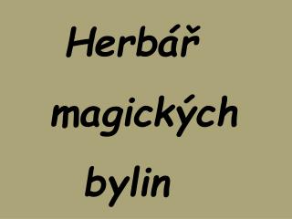 Herbář magických