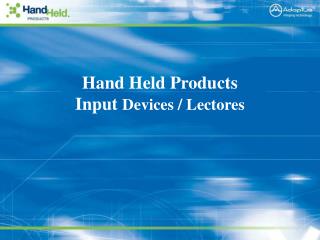 Hand Held Products Input Devices / Lectores