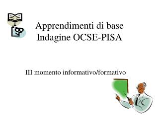 Apprendimenti di base Indagine OCSE-PISA