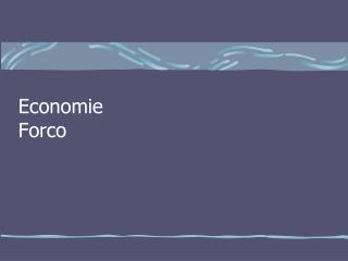 Economie Forco