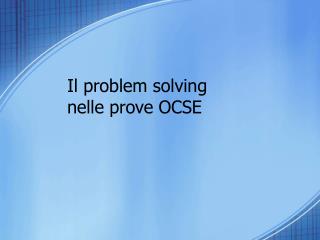 Il problem solving nelle prove OCSE