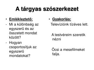 A tárgyas szószerkezet