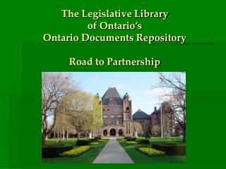 The Legislative Library of Ontario’s Ontario Documents Repository Road to Partnership