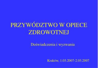 PRZYWÓDZTWO W OPIECE ZDROWOTNEJ