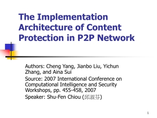 The Implementation Architecture of Content Protection in P2P Network