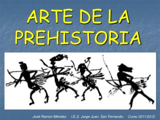 ARTE DE LA PREHISTORIA