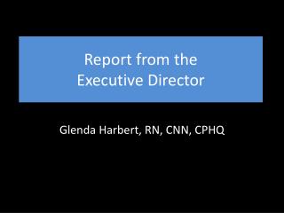 Report from the Executive Director