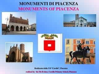 MONUMENTI DI PIACENZA MONUMENTS OF PIACENZA