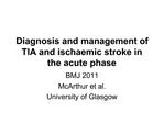 Diagnosis and management of TIA and ischaemic stroke in the acute phase