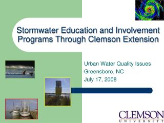 Stormwater Education and Involvement Programs Through Clemson Extension