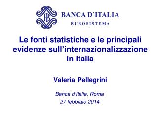 Banca d’Italia, Roma 27 febbraio 2014