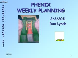 PHENIX WEEKLY PLANNING