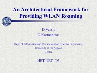 An Architectural Framework for Providing WLAN Roaming
