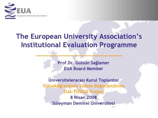 The European University Association’s Institutional Evaluation Programme