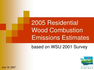 2005 Residential Wood Combustion Emissions Estimates