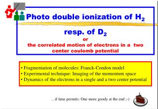 Fragmentation of molecules: Franck-Condon model