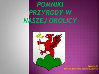 Pomniki przyrody w naszej okolicy