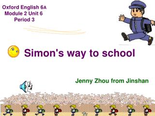 Simon's way to school