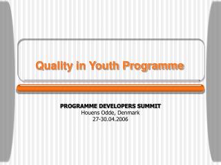 Quality in Youth Programme