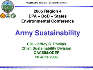2005 Region 4 EPA – DoD – States Environmental Conference Army Sustainability