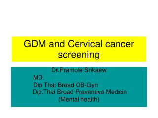 GDM and Cervical cancer screening