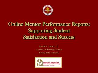Online Mentor Performance Reports: Supporting Student Satisfaction and Success