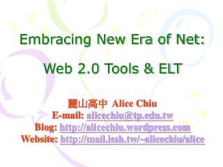 Embracing New Era of Net: Web 2.0 Tools &amp; ELT