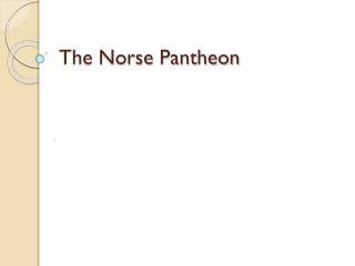 The Norse Pantheon