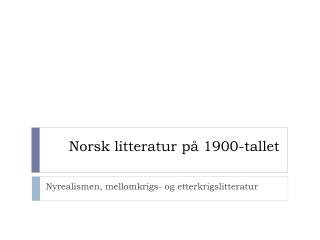 Norsk litteratur på 1900-tallet