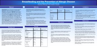 Breastfeeding and the Prevention of Allergic Disease Samina Waggoner MD Advisor: Raoul Wolf MD