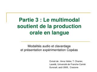 Partie 3 : Le multimodal soutient de la production orale en langue