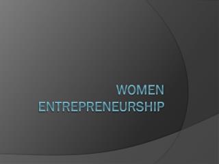 Women entrepreneurship