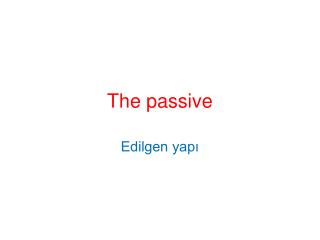 The passive