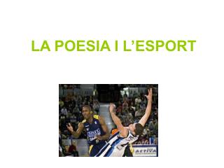 LA POESIA I L’ESPORT