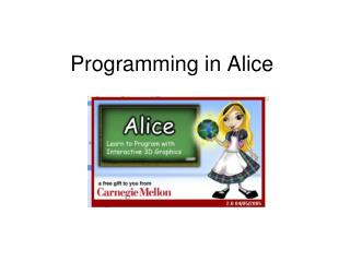 Programming in Alice