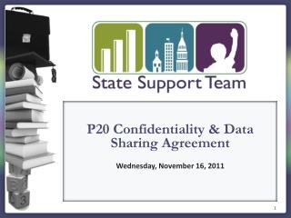 P20 Confidentiality &amp; Data Sharing Agreement Wednesday, November 16, 2011