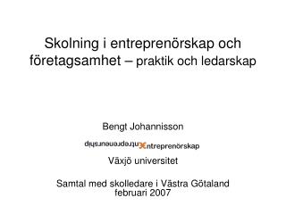 Skolning i entreprenörskap och företagsamhet – praktik och ledarskap