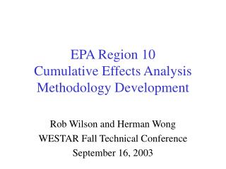 EPA Region 10 Cumulative Effects Analysis Methodology Development