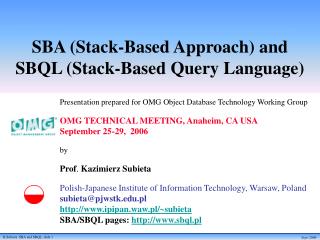 SBA (Stack-Based Approach) and SBQL (Stack-Based Query Language)