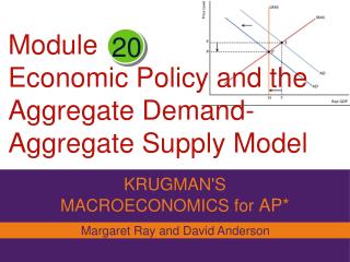 Module Economic Policy and the Aggregate Demand-Aggregate Supply Model odel
