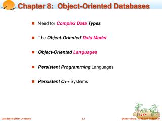 Chapter 8: Object-Oriented Databases