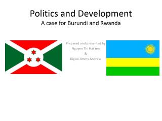 Politics and Development A case for Burundi and Rwanda