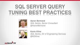 SQL Server Query Tuning Best Practices