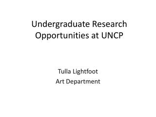 Undergraduate Research Opportunities at UNCP