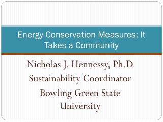 Energy Conservation Measures: It Takes a Community