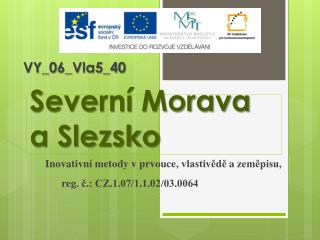 Severní Morava a Slezsko